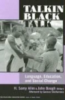 H. Samy (EDT)/ Baugh Alim, H. Samy Alim, James A. Banks, John Baugh - Talkin Black Talk
