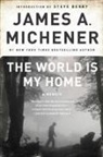Steve Berry, James A. Michener - The World is My Home