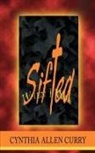 Cynthia Allen Curry, Trafford Publishing - When I Was Sifted