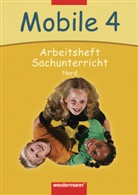 Richard Meier - Mobile Sachunterricht. Nord - 4. Schuljahr: 4. Schuljahr, Arbeitsheft