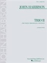 Associated Music Publishers - John Harbison Trio II for Violin, Violoncello, and Piano: Score and Parts [With Musical Part]