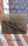 Tim Noble - Fair Winds and Following Seas