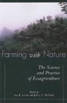 Jeffrey A. McNeely, Sara J. Scherr, Sara J. Mcneely Scherr, Sara J./ McNeely Scherr, Jeffrey A McNeely, Jeffrey A. McNeely... - Farming With Nature