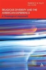 Louis T. Albarran, John F. Birch, Terrence W Tilley, Terrence W. Tilley, Terrence W. Albarran Tilley - Religious Diversity and the American Experience