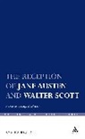 Annika Bautz - The Reception of Jane Austen and Walter Scott
