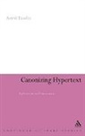Astrid Ensslin - Canonizing Hypertext