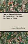 August Strindberg - Plays by August Strindberg
