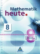 Heinz Griesel, Helmut Postel, Rudolf Vom Hofe - Mathematik heute/NI: Mathematik heute / Mathematik heute - Ausgabe 2005 Realschule Niedersachsen