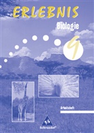 Antje Starke - Erlebnis Biologie, Ausgabe Sachsen, Neubearbeitung: Erlebnis Biologie - Ausgabe 2004 für Mittelschulen in Sachsen