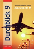 Durchblick/BY - Bd. 9M: Durchblick / Durchblick: Geschichte - Sozialkunde - Erdkunde für Hauptschulen in Bayern Ausgabe 2004