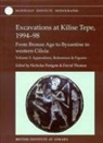 David Thomas, J. Nicholas Postgate, Nicholas Postgate, David Thomas - Excavations at Kilise Tepe, 1994-98: From Bronze Age to Byzantine in Western Cilicia