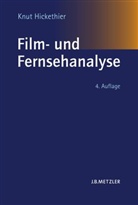 Knut Hickethier - Film- und Fernsehanalyse