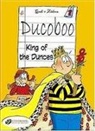Godi, GODI BERNARD, GODI ZIDROU, Godi/zidrou, Zidrou - DUCOBOO NO1 KING OF THE DUNCES
