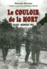 George Bernage, Georges Bernage - Le Couloir de la Mort ; Falaise-Argentan, 1944