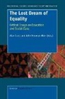 John Freeman-Moir, Alan Scott, J Freeman-Moir, J. Freeman-Moir, A Scott, A. Scott - The Lost Dream of Equality: Critical Essays on Education and Social Class