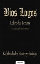 R Niessen, Sensei R. Niessen, Niessen R Sensei, Niessen R. Sensei, Niessen R. Sensei (Herausgeber: Niessen Michael), Niessen R. Sensei... - Bios Logos - Lehre des Lebens