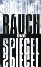 Tanya Huff - Rauch und Spiegel