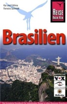 Edilma Ferreira Schmidt, Kai Ferreira Schmidt, Kai u. Edilma Ferreira Schmidt, Edilma Ferreira Schmidt, Kai Ferreira Schmidt - Reise Know-How Brasilien