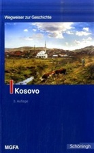 Bernhard Chiari, Agilolf Kesselring, Agilolf Chiari, Bernhard Chiari, Agilolf Kesselring - Wegweiser zur Geschichte: Kosovo