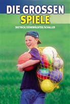 Knut Dietrich, Gerhard Dürrwächter, Hans-Jürgen Schaller - Die Großen Spiele