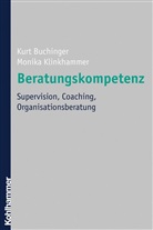 Kur Buchinger, Kurt Buchinger, Monika Klinkhammer - Beratungskompetenz