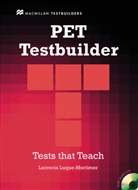 Lucrecia Luque-Mortimer - PET Testbuilder, w. Audio-CD