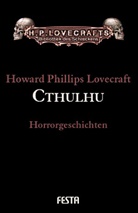 H. P. Lovecraft, Fran Festa, Frank Festa - Gesammelte Werke. Erzählungen / Cthulhu