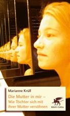 Marianne Krüll - Die Mutter in mir