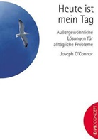 Joseph O'Connor - Heute ist mein Tag!