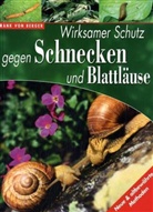 Frank M. von Berger, Frank von Berger - Wirksamer Schutz gegen Schnecken und Blattläuse