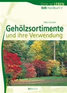 Niels Sommer - BdB-Handbuch V - Gehölzsortimente und ihre Verwendung