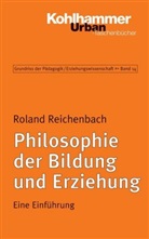 Roland Reichenbach, Werne Helsper, Werner Helsper, Jochen Kade, Christian Lüders, Christian Lüders u a - Philosophie der Bildung und Erziehung