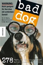 Rob Battles, Harry Prichett, R. D. Rosen - Bad Dog
