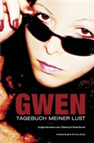 Christoph Brandhurst, Gwen - Tagebuch meiner Lust