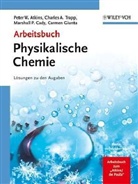 Peter W. Atkins - Arbeitsbuch Physikalische Chemie