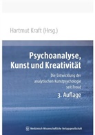 Hartmut Kraft, Hartmu Kraft (Prof. Dr. med.), Hartmut Kraft (Prof. Dr. med.) - Psychoanalyse, Kunst und Kreativität
