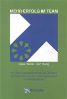 Franci, Dav Francis, Dave Francis, Young, Don Young - Mehr Erfolg im Team