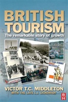 Leonard J Lickorish, L. J. Lickorish, Leonard Lickorish, Leonard J Lickorish, Leonard J. Lickorish, Middleton... - British Tourism