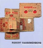 Yve-Alain Bois, Josef Helfenstein, Robert Rauschenberg - Robert Rauschenberg