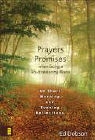 Ed Dobson - Prayers & Promises When Facing a Life-Threatening Illness: 30 Short Morning and Evening Reflections