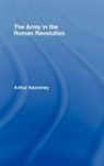 Arthur Keaveney, Arthur (University of Kent At Canterbury Keaveney, Keaveney Arthur - Army in the Roman Revolution