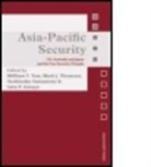 William (Australian National University) Thom Tow, William Thomson Tow, TOW WILLIAM THOMSON MARK YAMAMOT, Satu Limaye, Limaye Satu, Mark Thomson... - Asia-Pacific Security