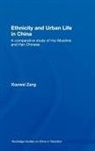 Xiaowei Zang, Xiaowei (City University of Hong Kong Zang, Xiaowei (City University of Hong Kong) Zang, Zang Xiaowei - Ethnicity and Urban Life in China