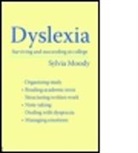 S Moody, Sylvia Moody, Sylvia (Psychologist Specialising in Adult Moody, Sylvia (Psychologist Specialising in Adult Dyslexia) Moody, Moody Sylvia - Dyslexia