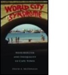 David Mcdonald, David A. Mcdonald, David A. (Queen's University McDonald, David A. (Queen''s University Mcdonald, McDonald David, McDonald David A. - World City Syndrome