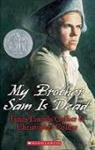 Christopher Collier, James Collier, James Lincoln Collier - My Brother Sam Is Dead