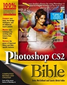 Laurie Ulrich Fuller, Robert C. Fuller, Deke McClelland, Deke Ulrich-Fuller Mcclelland, Laurie Ulrich, Laurie Ulrich Fuller... - Photoshop Cs3 Bible