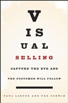 Peg Corwin, P. Corwin Leroux, Pau Leroux, Paul Leroux, Paul Corwin Leroux, LeRoux Paul - Visual Selling