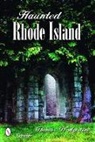 Thomas D'Agostino, Thomas J. D'Agostino, Thomas/ Nicholson D'Agostino, Thomas J. D''agostino, Arlene Nicholson - Haunted Rhode Island