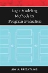 Ja Frechtling, Joy A. Frechtling, Joy A. (Westat''s Education Studies Gr Frechtling, Joy A. (Westat's Education Studies Group) Frechtling, Joy L. Frechtling, Frechtling Joy A. - Logic Modeling Methods in Program Evaluation